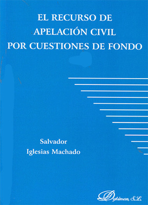 EL RECURSO DE APELACION CIVIL POR CUESTIONES DE FONDO