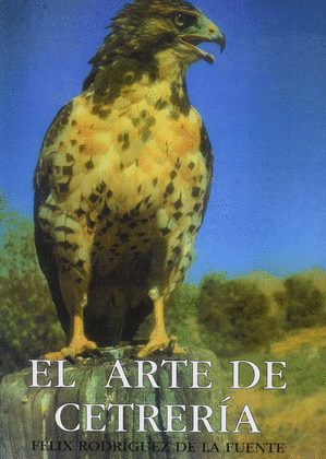 EL ARTE DE LA CETRERIA    **NORIEGA ED,**