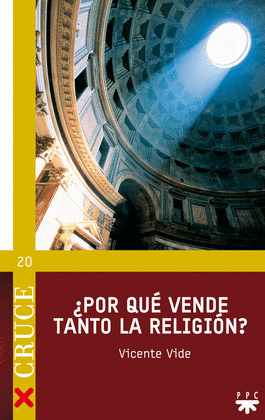 ¿POR QUÉ VENDE TANTO LA RELIGIÓN?