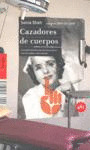 CAZADORES DE CUERPOS