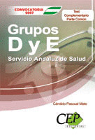 TEST COMPLEMENTARIO OPOSICIONES GRUPOS D Y E SERVICIO ANDALUZ DE SALUD (SAS)