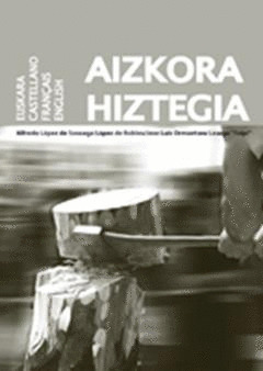 AIZKORA HIZTEGIA. EUSKARA / CASTELLANO / FRANÇAIS / ENGLISH