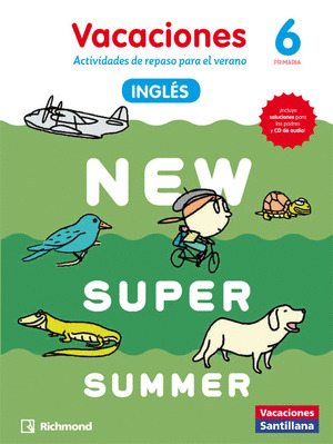NEW SUPER SUMMER VACACIONES 6º PRIMARIA + AUDIO 6