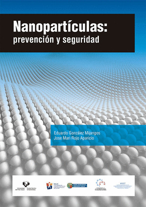 NANOPARTÍCULAS: PREVENCIÓN Y SEGURIDAD