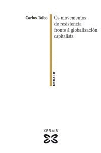 MOVEMENTOS DE RESISTENCIA FRONTE A GLOBALIZACION CAPITALISTA