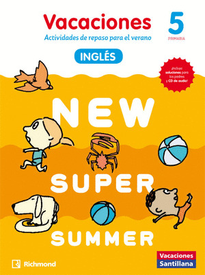 NEW SUPER SUMMER VACACIONES 5º PRIMARIA + AUDIO 5