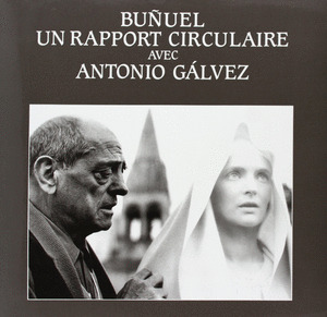 (F) BUÑUEL. UN RAPPORT CIRCULA