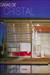 CASAS DE CRISTAL