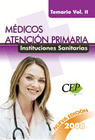 TEMARIO VOL. II. MÉDICOS ATENCIÓN PRIMARIA DE INSTITUCIONES SANITARIAS