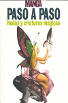 MANGA PASO A PASO, HADAS Y CRIATURAS MAGICAS