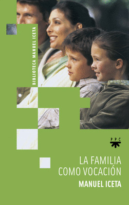 FAMILIA COMO VOCACION, LA
