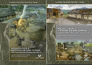 ARQUEOLOGIA E HISTORIA DE UNA CIUDAD. LOS ORIGENES DE VITORIA-GASTEIZ (2 VOLS.)