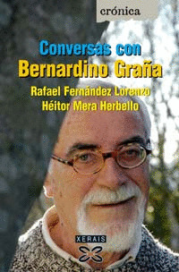 CONVERSAS CON BERNARDINO GRAÑA