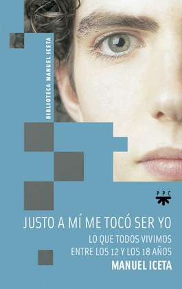 JUSTO A MI ME TOCO SER YO.LO QUE TODOS VIVIMOS ENTRE LOS 12 Y LOS 18 AÑOS