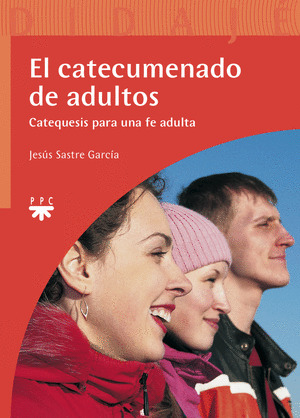 DJ.17 EL CATECUMENADO DE ADULTOS
