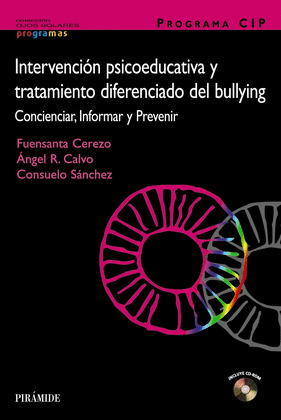 PROGRAMA CIP. INTERVENCION PSICOEDUCATIVA Y TRATAMIENTO DIFERENCIADO DEL BULLYING