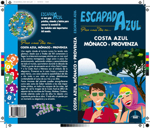 COSTA AZUL, MONACO Y PROVENZA. GUÍA ESCAPADA AZUL (2019)