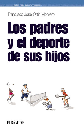 PADRES Y EL DEPORTE DE LOS HIJOS, LOS
