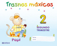 TRASNOS MAXICOS 2 ANOS. SEGUNDO TRIMESTRE