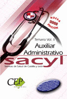 TEMARIO VOL. II.  OPOSICIONES AUXILIAR ADMINISTRATIVO DEL SERVICIO DE SALUD DE C