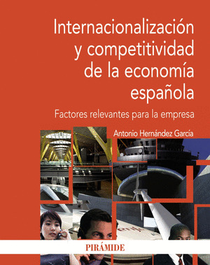 INTERNACIONALIZACIÓN Y COMPETITIVIDAD EN LA ECONOMÍA ESPAÑOLA