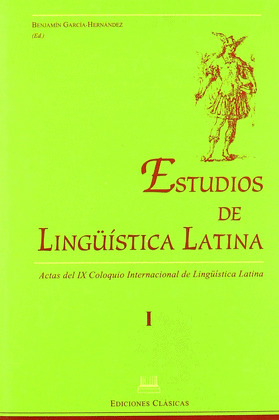 ESTUDIOS DE LINGÜISTICA LATINA 2 VOLUMENES