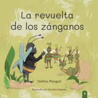 LA REVUELTA DE LOS ZÁNGANOS
