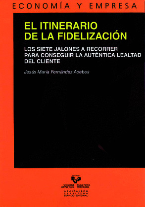 EL ITINERARIO DE LA FIDELIZACION