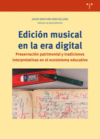 EDICIÓN MUSICAL EN LA ERA DIGITAL.PRESERVACIÓN PATRIMONIAL