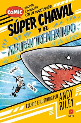 EL TIBURON TREMENBUDO (SUPER CHAVAL 3) COMIC