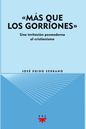 MÁS QUE LOS GORRIONES