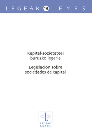 KAPITAL-SOZIETATEEI BURUZKO LEGERIA ? LEGISLACION SOBRE SOCIEDADES DE CAPITAL