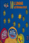 10 LUNNIASTRONAUTAS