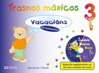 3 ANOS VACACIONS/TRASNOS MAXICOS