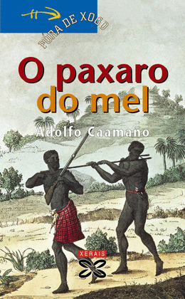 O PAXARO DO MEL