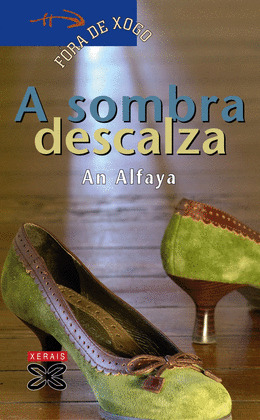 SOMBRA DESCALZA, A
