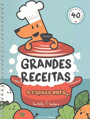 GRANDES RECEITAS. O RAPOSO RUFO