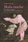 MALA NOCHE (PREMIO MANUEL ALVAR DE ESTUDIOS HUMANISTICOS 2009)
