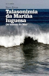 TALASONIMIA DA MARIÑA LUGUESA. OS NOMES DO MAR