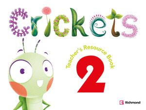 CRICKETS 2  TEACHER'S RESOURCE BOOK