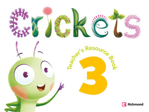 CRICKETS 3  TEACHER'S RESOURCE BOOK