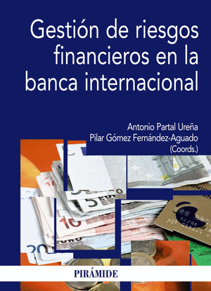 GESTIÓN DE RIESGOS FINANCIEROS EN LA BANCA INTERNACIONAL