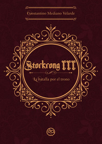 STORKRONG III. LA BATALLA POR EL TRONO