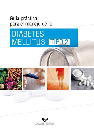 GUIA PRACTICA PARA EL MANEJO DE LA DIABETES MELLITUS TIPO 2