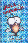 HOLA, SUPERMOSCA!