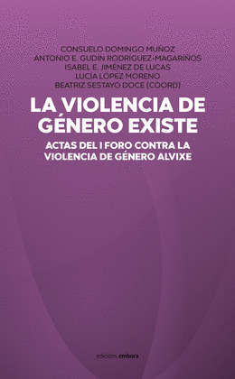 LA VIOLENCIA DE GENERO EXISTE