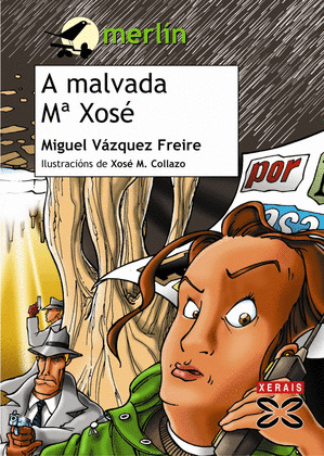 A MALVADA MARIA XOSE