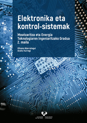 ELEKTRONIKA ETA KONTROL-SISTEMAK. MEATZARITZA ETA ENERGIA TEKNOLOGIAREN INGENIAR