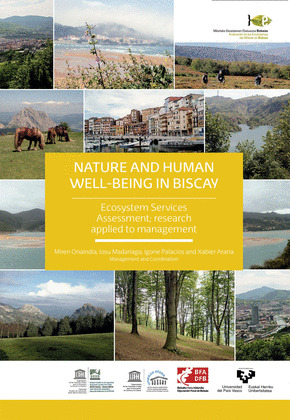 NATURE AND HUMAN WELL-BEING IN BISCAY. ECOSYSTEM SERVICES ASSESSMENT; RESEARCH A