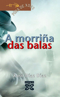 A MORRIÑA DAS BALAS